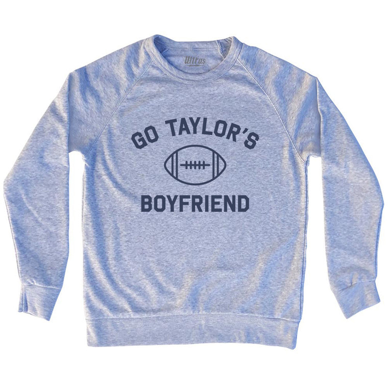 Go Taylor's Boyfriend Adult Tri-Blend Sweatshirt - Grey Heather