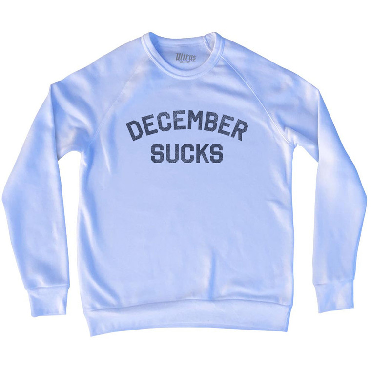 December Sucks Adult Tri-Blend Sweatshirt - White