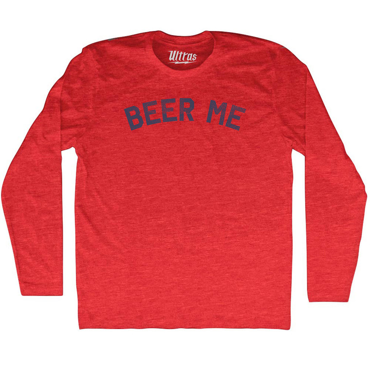 Beer Me Adult Tri-Blend Long Sleeve T-shirt - Athletic Red