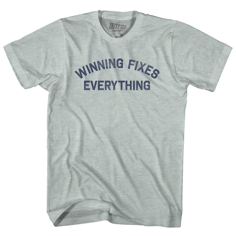 Winning Fixes Everything Adult Tri-Blend T-shirt - Athletic Cool Grey