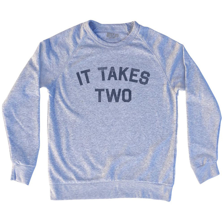 It Takes Two Adult Tri-Blend Sweatshirt - Grey Heather