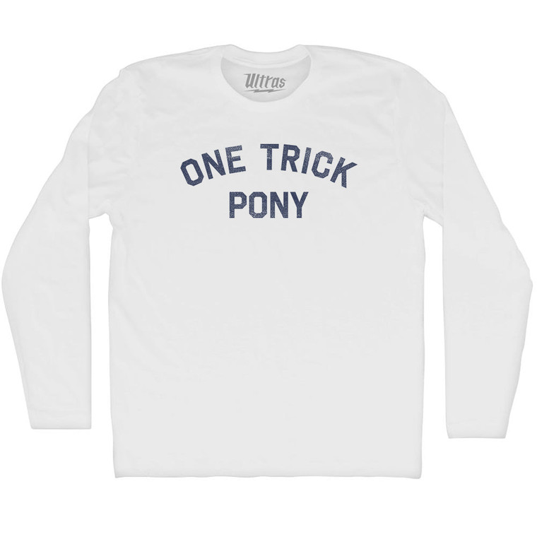 One Trick Pony Adult Cotton Long Sleeve T-shirt - White