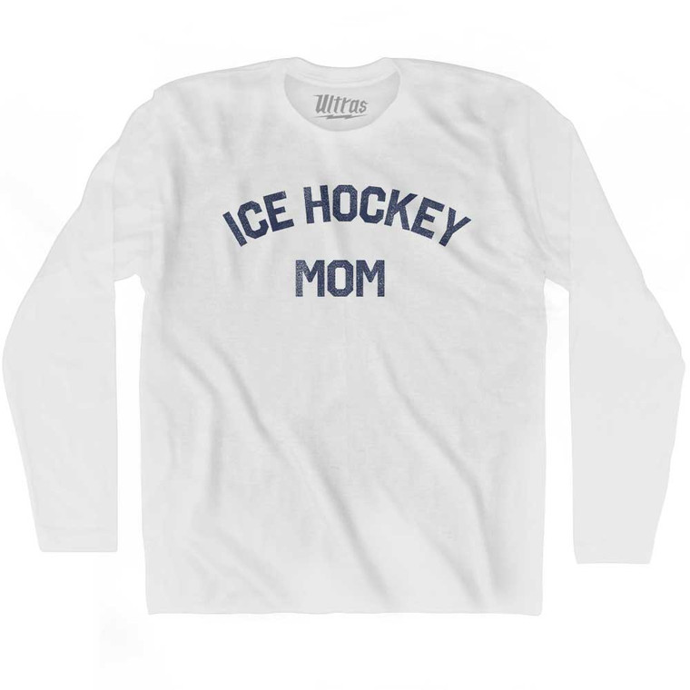 Ice Hockey Mom Adult Cotton Long Sleeve T-shirt - White