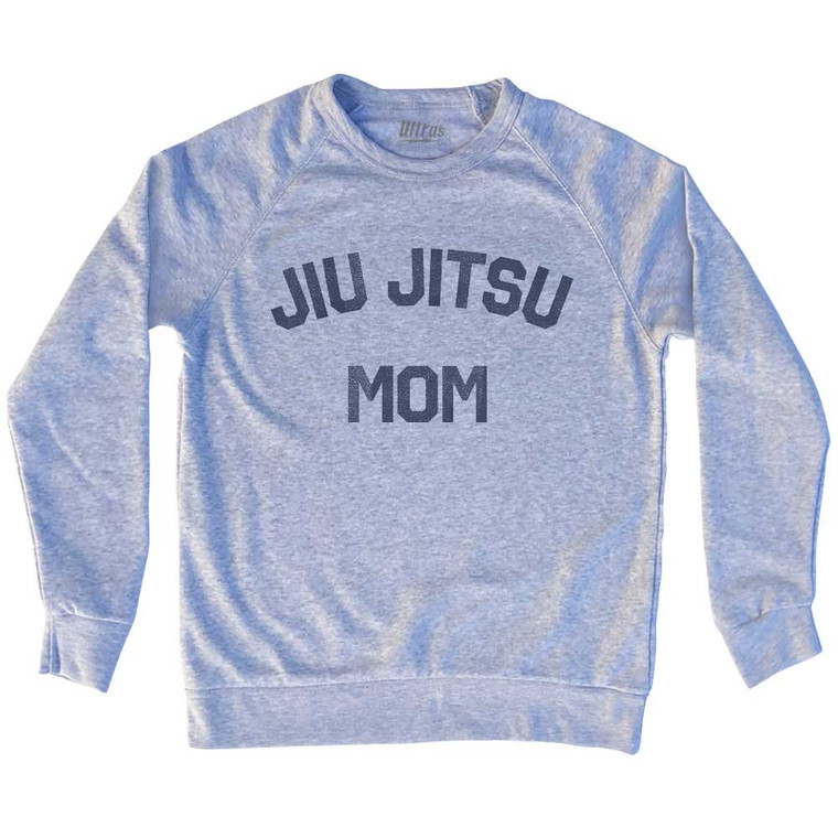 Jiu Jitsu Mom Adult Tri-Blend Sweatshirt - Heather Grey