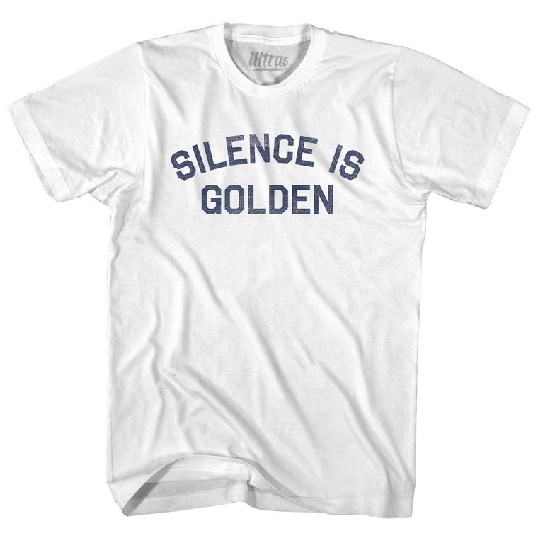 Silence Is Golden Adult Cotton T-shirt - White