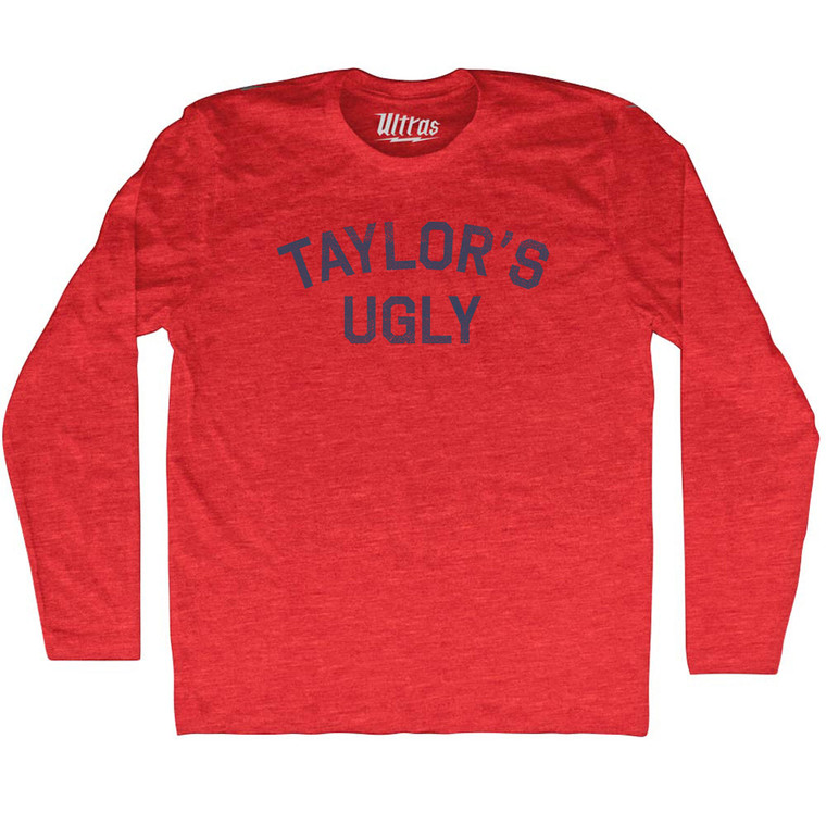 Taylor's Ugly Adult Tri-Blend Long Sleeve T-shirt - Athletic Red