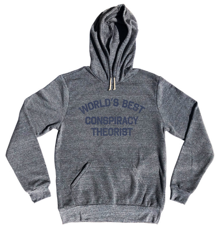 ADULT LARGE- World's Best Conspiracy Theorist Tri-Blend Hoodie - Athletic Grey- Final Sale Z11