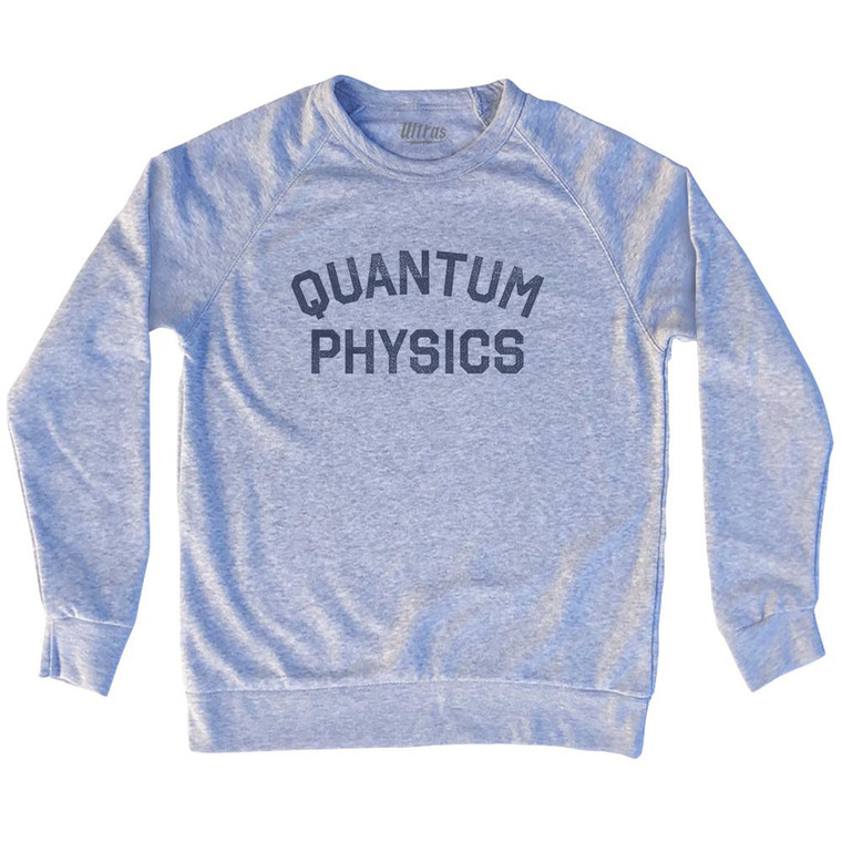 Quantum Physics Adult Tri-Blend Sweatshirt - Grey Heather