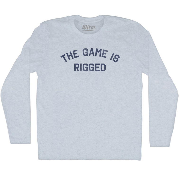 The Game Is Rigged Adult Tri-Blend Long Sleeve T-shirt - Athletic White