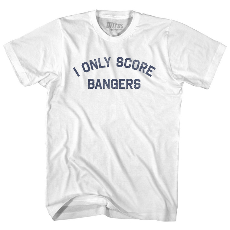 I Only Score Bangers Youth Cotton T-shirt - White