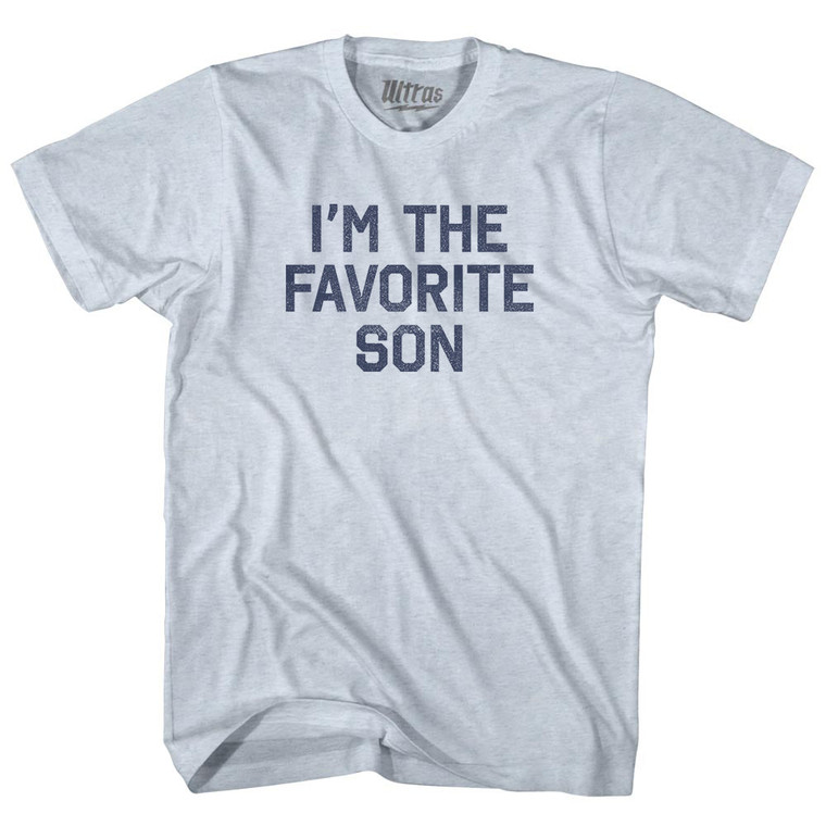 I'm The Favorite Son Adult Tri-Blend T-shirt - Athletic White