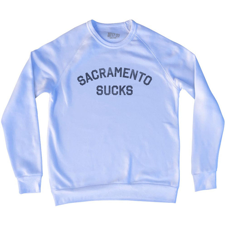 Sacramento Sucks Adult Tri-Blend Sweatshirt - White