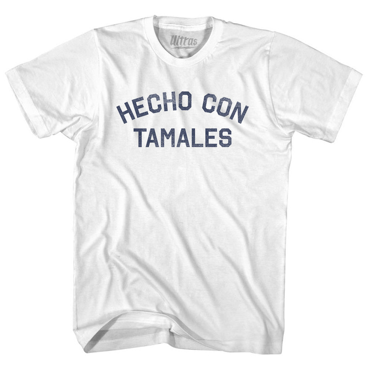 Hecho Con Tamales Adult Cotton T-shirt - White