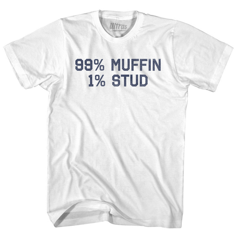 99% Muffin 1% Stud Womens Cotton Junior Cut T-Shirt - White