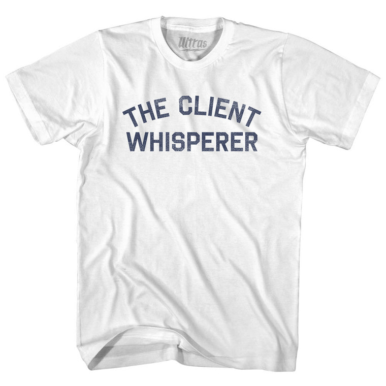 The Client Whisperer Adult Cotton T-shirt - White