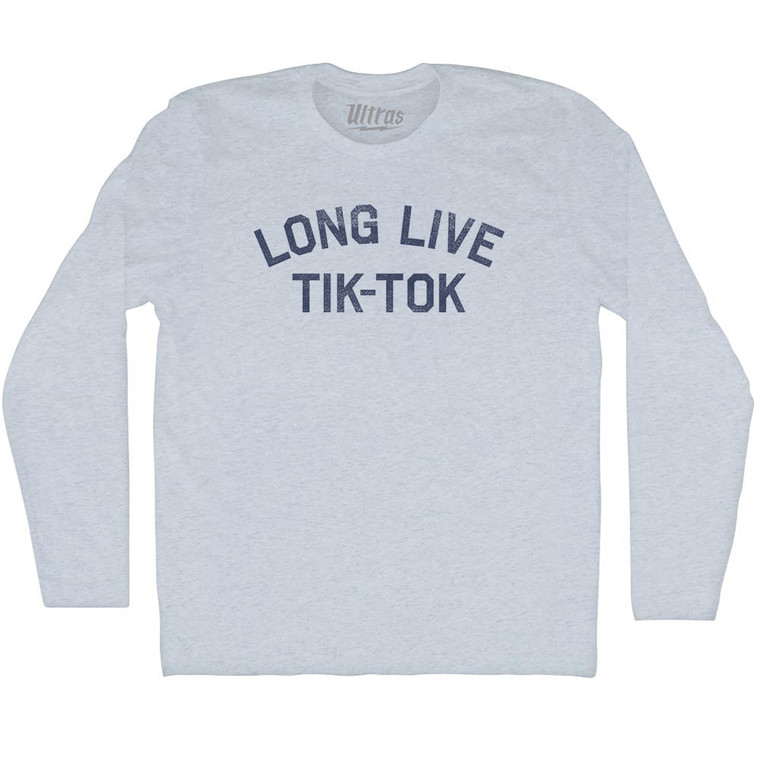 Long Live Tik-Tok Adult Tri-Blend Long Sleeve T-shirt - Athletic White