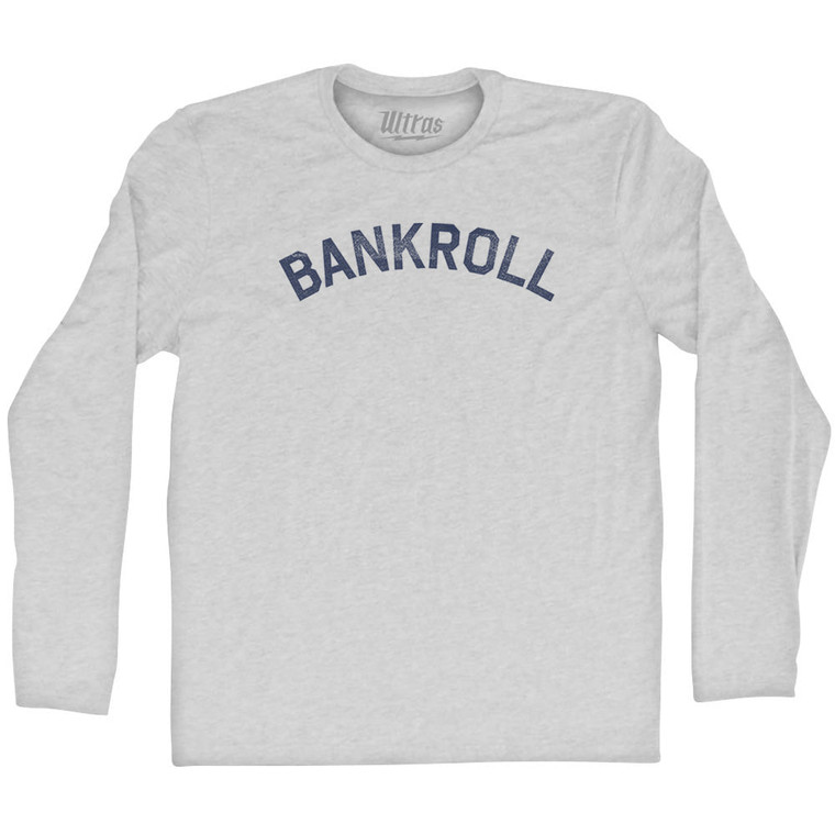 Bankroll Adult Cotton Long Sleeve T-shirt - Grey Heather