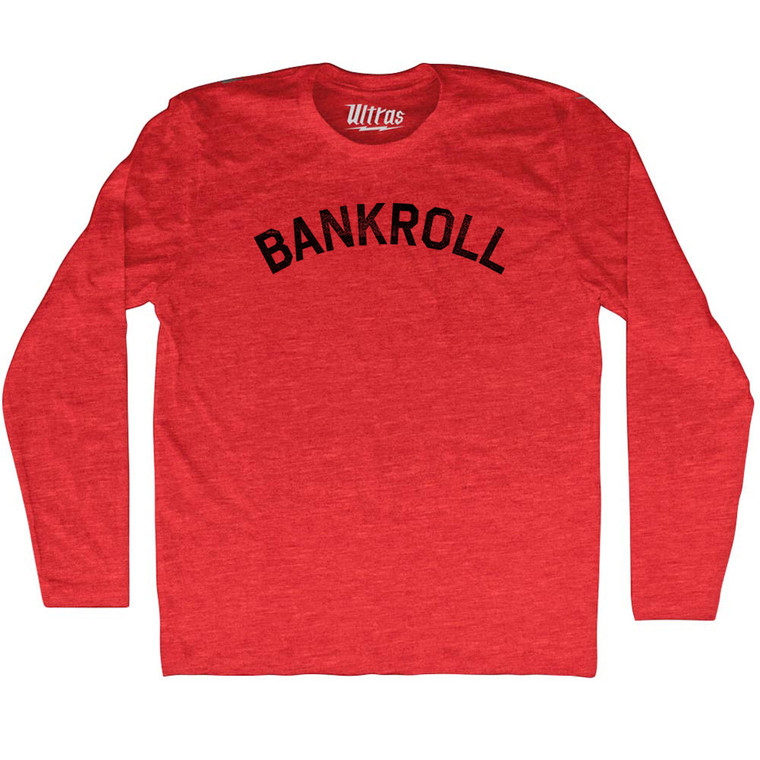 Bankroll Adult Tri-Blend Long Sleeve T-shirt - Athletic Red