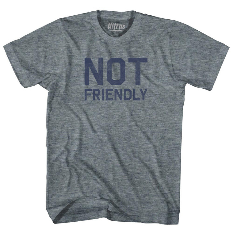 Not Friendly Womens Tri-Blend Junior Cut T-Shirt - Athletic Grey
