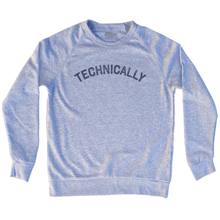 Technically Adult Tri-Blend Sweatshirt - Grey Heather