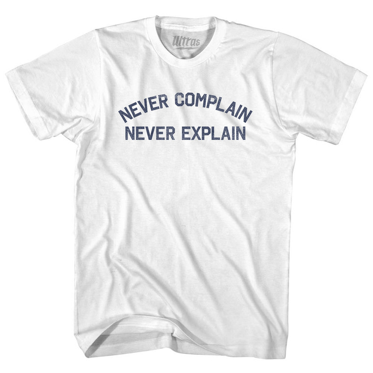 Never Complain Never Explain Youth Cotton T-shirt - White