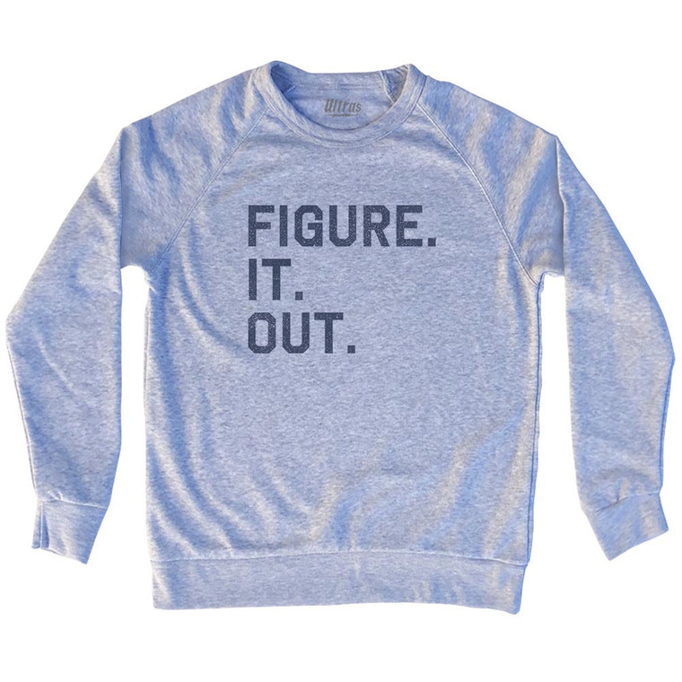 Figure. It. Out Adult Tri-Blend Sweatshirt - Grey Heather