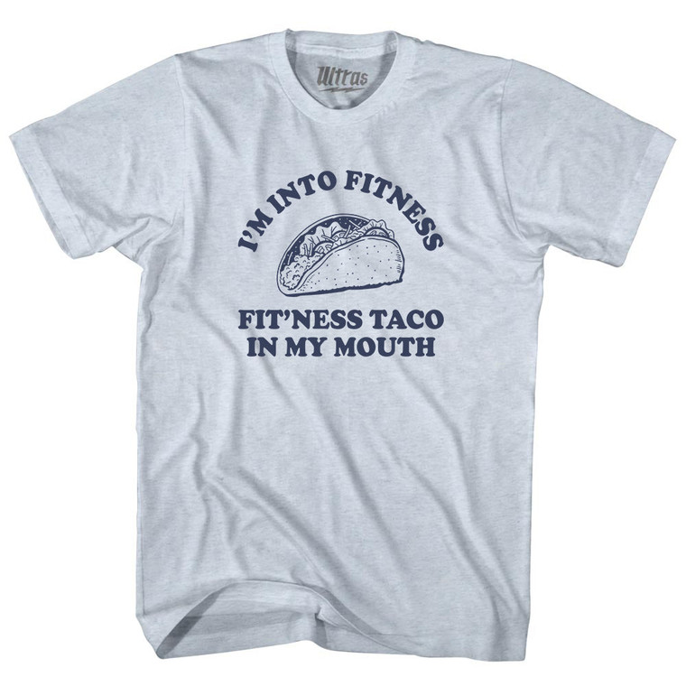 I'M Into Fitness Fit'Ness Taco In My Mouth Adult Tri-Blend T-shirt - Athletic White