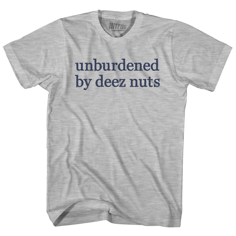 Unburdened By Deez Nuts Rage Font Adult Cotton T-shirt - Grey Heather