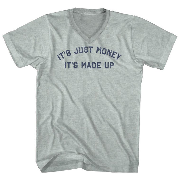 It'S Just Money It'S Made Up Adult Tri-Blend V-neck T-shirt - Athletic Cool Grey