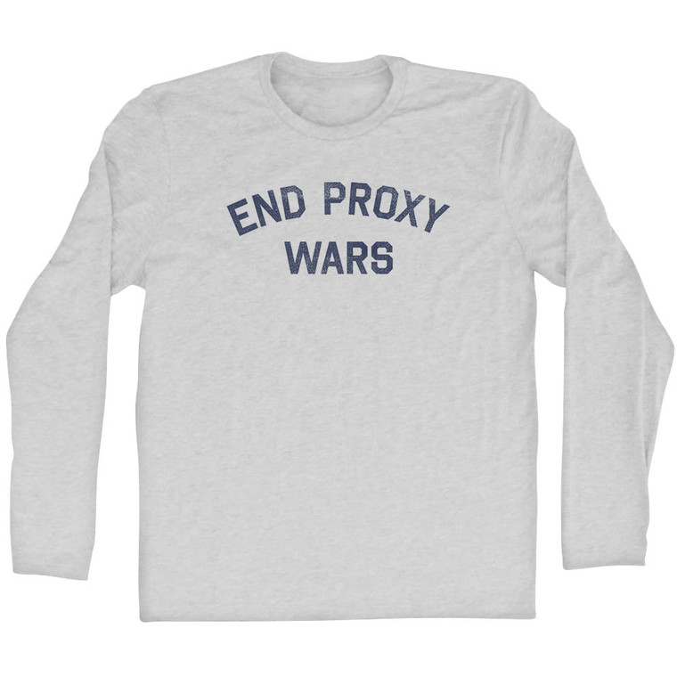 End Proxy Wars Adult Cotton Long Sleeve T-Shirt - Grey Heather
