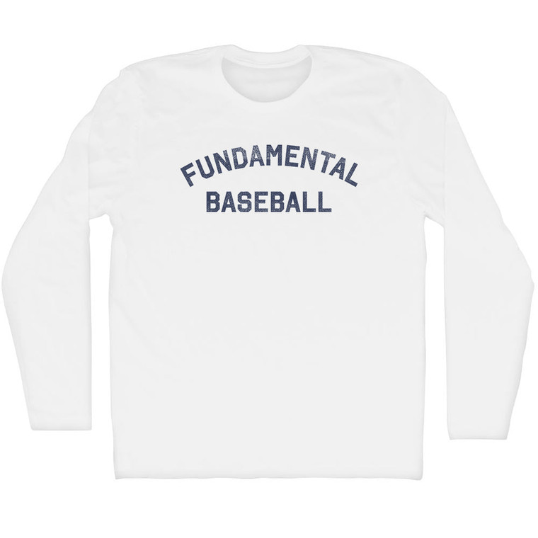 Fundamental Baseball Adult Cotton Long Sleeve T-shirt - White