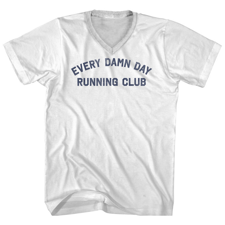 Every Damn Day Running Club Adult Cotton V-neck T-shirt - White