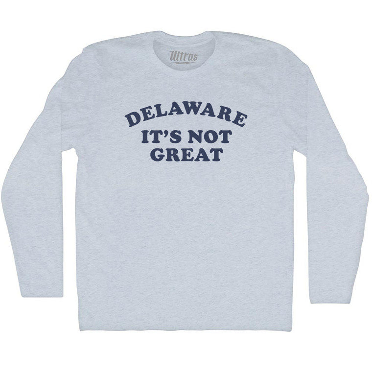 Delaware It's Not Great Cooper Font Adult Tri-Blend Long Sleeve T-shirt - Athletic White