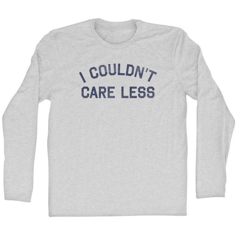 I Couldn't Care Less Adult Cotton Long Sleeve T-Shirt - Grey Heather