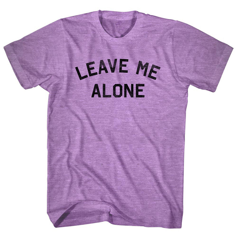 Leave Me Alone Adult Tri-Blend T-Shirt - Athletic Purple