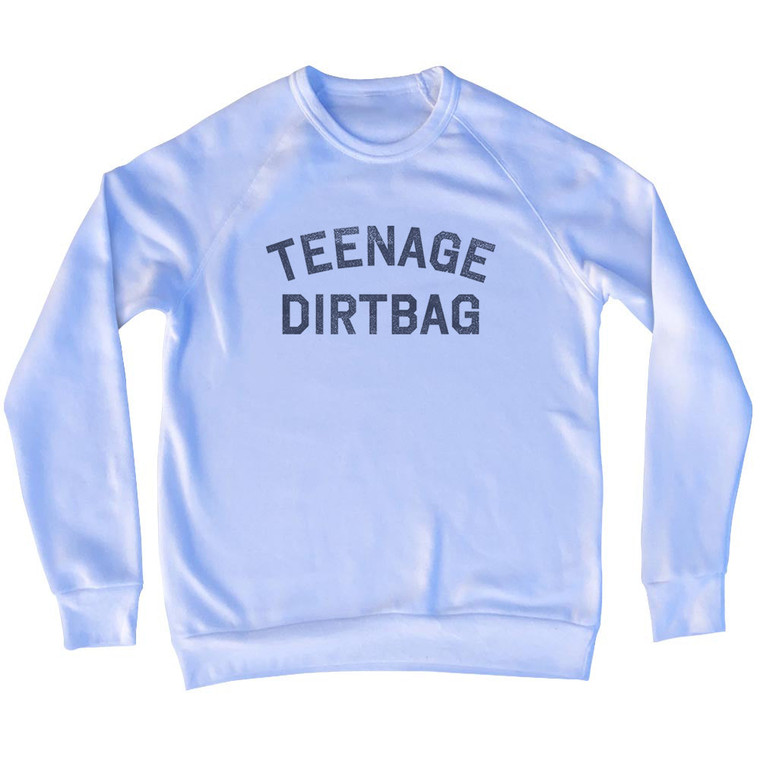 Teenage Dirtbag Adult Tri-Blend Sweatshirt - White