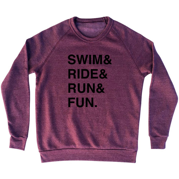 Swim& Ride& Run& Fun. Custom Name & Adult Tri-Blend Sweatshirt - Cranberry