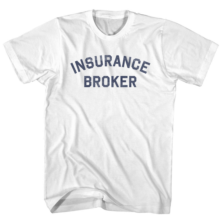 INSURANCE BROKER Womens Cotton Junior Cut T-Shirt - White
