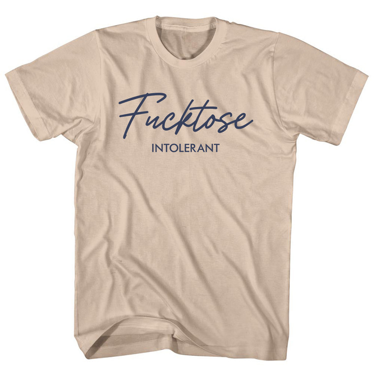 Fucktose Intolerant Adult Cotton T-shirt - Creme