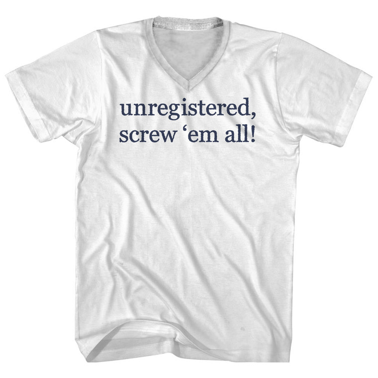 Unregistered, Screw Them All! Rage Font Adult Cotton V-neck T-shirt - White