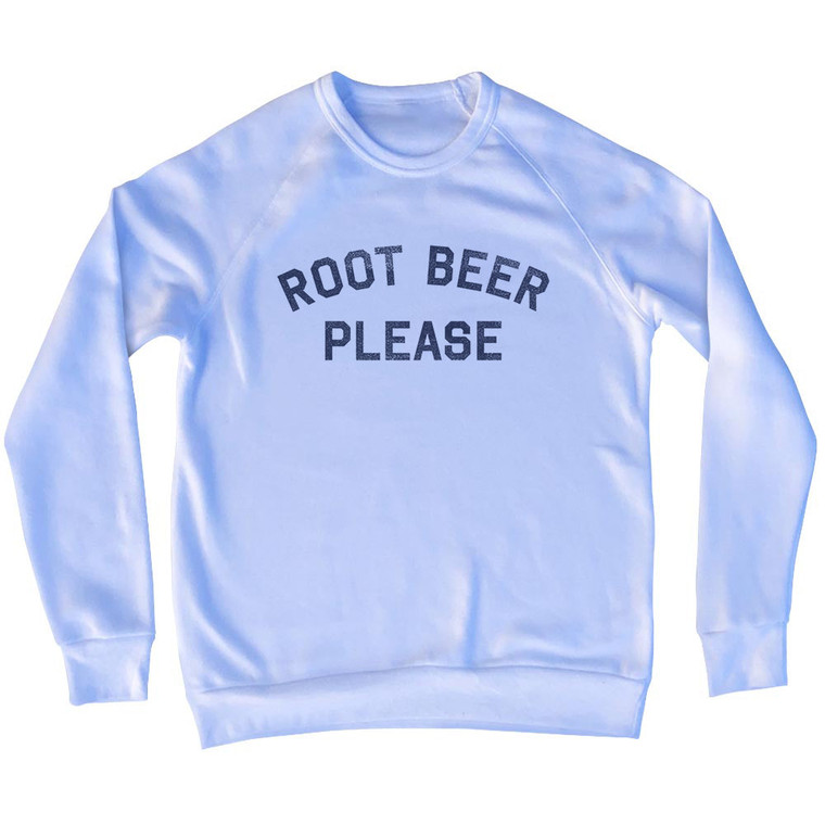 Root Beer Please Adult Tri-Blend Sweatshirt - White