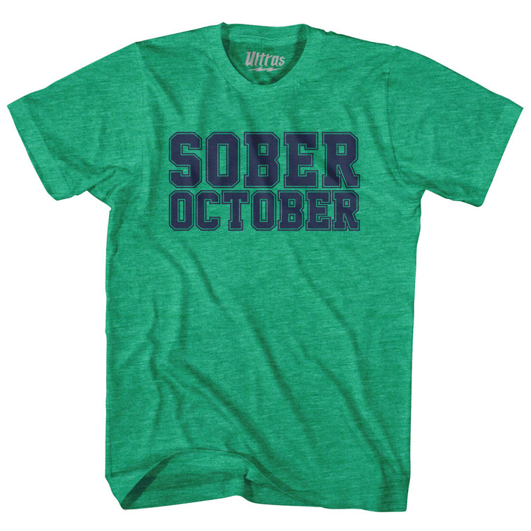 Sober October Adult Tri-Blend T-shirt - Athletic Green