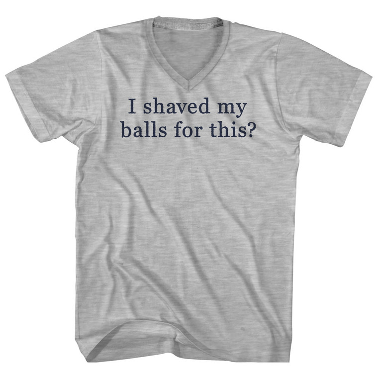I Shaved My Balls For This. Rage Font Adult Cotton V-Neck T-Shirt - Grey Heather