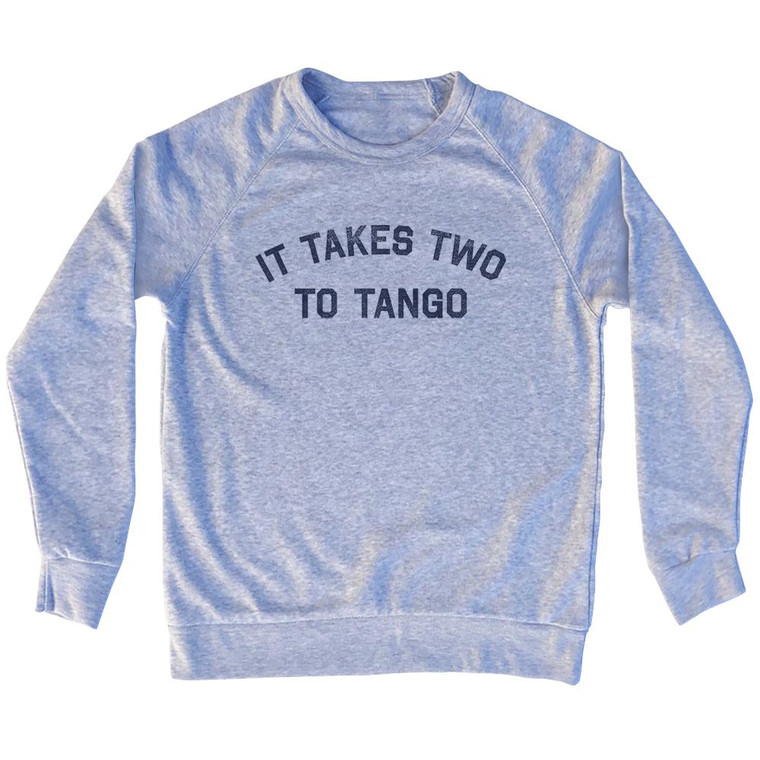It Takes Two To Tango Adult Tri-Blend Sweatshirt - Grey Heather