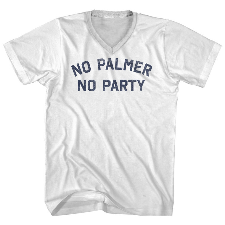 No Palmer No Party Adult Cotton V-neck T-shirt - White