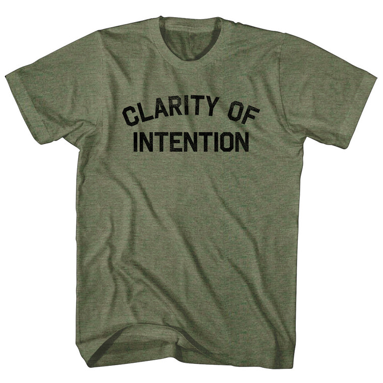 Clarity of Intention Adult Tri-Blend T-shirt - Military Green