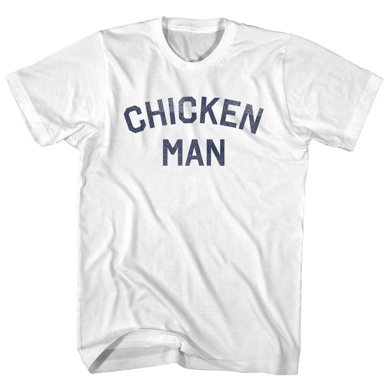 Chicken Man Womens Cotton Junior Cut T-Shirt - White