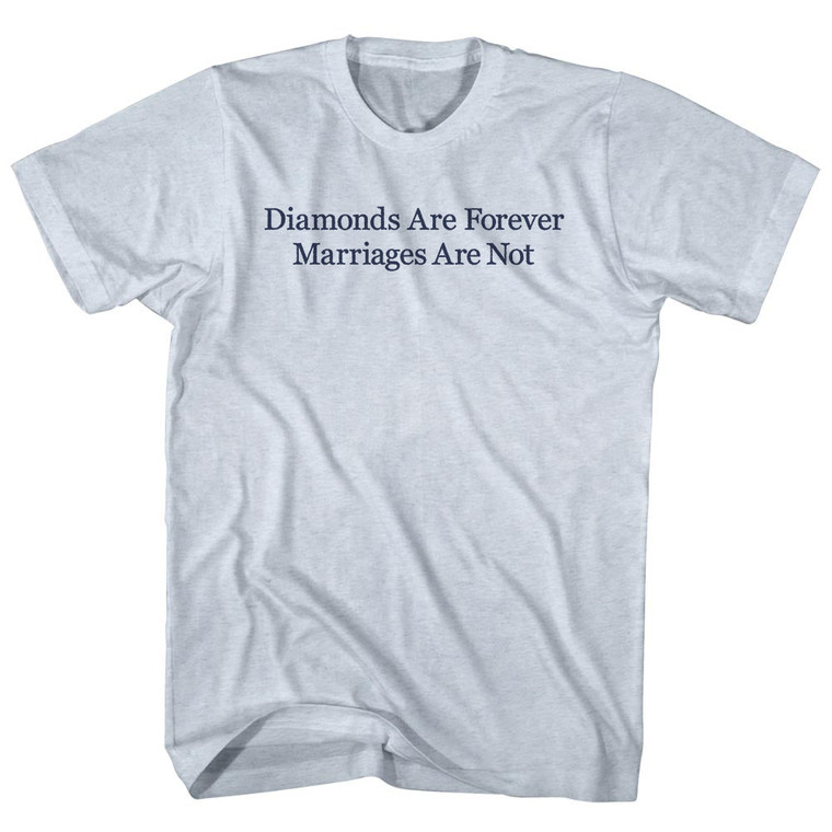 Diamonds Are Forever Marriages Are Not Rage Font Adult Tri-Blend T-shirt - Athletic White