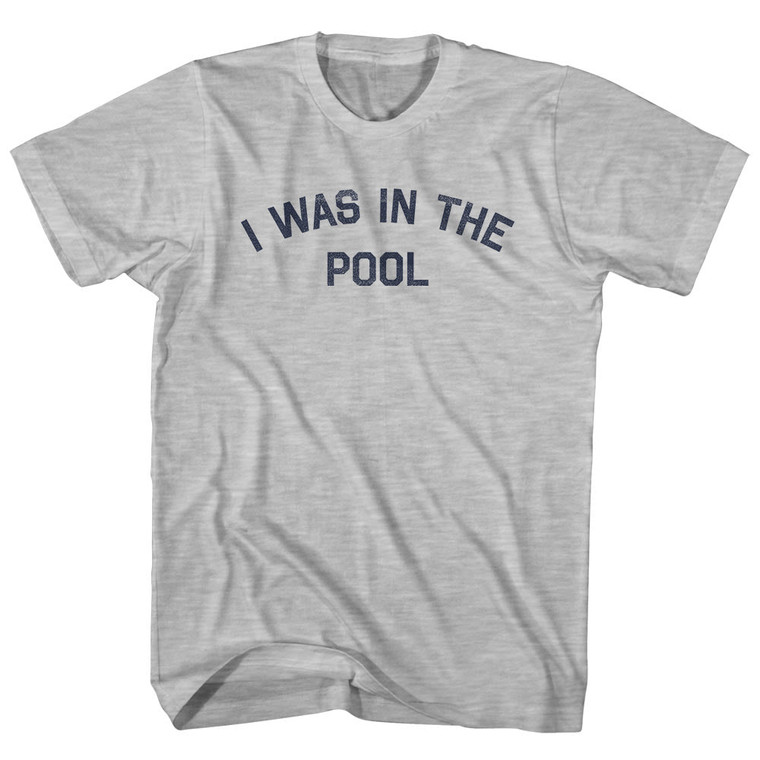 I Was In The Pool Youth Cotton T-shirt - Grey Heather