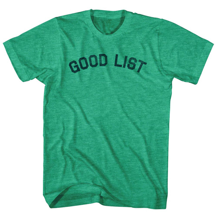 Good List Adult Tri-Blend T-shirt - Athletic Green